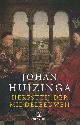 9789025427801 J. Huizinga 16064, Herfsttij der Middeleeuwen. Studie over levens- en gedachtenvormen der veertiende en vijftiende eeuw in Frankrijk en de Nederlanden