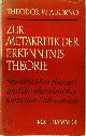  Theodor W. Adorno 246492, Zur Metakritik der Erkenntnistheorie. Tudien über Husserl und die phänomenologische Antinomien