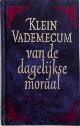 9789038875873 J. / Kraamer Jansen Van Galen, Klein vademecum van de dagelijkse moraal