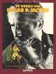 9789064214882 Claude Le Gallo 248270, D. Van Kerckhove , Edgar P. Jacobs 245301, De wereld van Edgar P. Jacobs