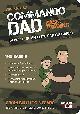 9781849532617 Neil Sinclair 127639, Commando Dad: Basic Training: How to Be an Elite Dad or Carer from Birth to Three Years