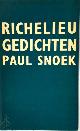  Paul Snoek 10933, Richelieu. Gedichten