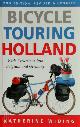 9781892495709 Katherine Widing 142942, Bicycle Touring Holland. With Excursions into Belgium and Germany