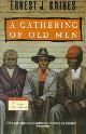 9780679738909 Gaines, Ernest J., A Gathering of Old Men