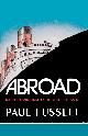 0192813609 Paul Fussell 136135, Abroad: British literary traveling between the Wars