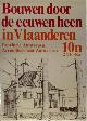  , Bouwen door de eeuwen heen in Vlaanderen 10n2 (Ho-Ra). Provincie Antwerpen
nArrondissement Antwerpen
