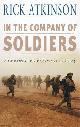 9780316727334 Rick Atkinson 39702, In the company of soldiers. A chronicle of combat in Iraq
