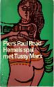  Piers Paul Read 214032, Karel Beunis [Omslag], Hemels spel met Tussy Marx