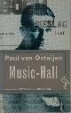 9789035116672 Paul van Ostaijen 10936, Music-hall. Een programma vol charlestons, grotesken, polonaises en dressuurnummers