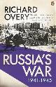 9780141049175 Overy, Richard, Russia's War: 1941 - 1945