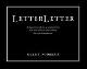 9780881791754 Gerrit Noordzij 81998, Letterletter. An Inconsistent Collection of Tentative Theories That Do Not Claim Any Other Authority Than That of Common Sense