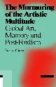 9789078088349 Pascal Gielen 75756, The Murmuring of the Artistic Multitude. Global Art, Memory and Post-Fordism