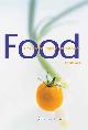 9789044302479 Christian Teubner 22493, Food - Het grote ingrediëntenboek. De wereld van levensmiddelen