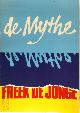 9789061692119 Freek De Jonge 232795, De Mythe - De Openbaring