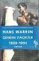 9789057130069 Hans Warren 10538, Geheim dagboek / 1939-1951