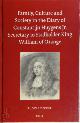 9789004250949 Rudolf Dekker 68216, Family, Culture and Society in the Diary of Constantijn Huygens Jr, Secretary to Stadholder-King William of Orange