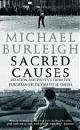 9780007195756 Michael Burleigh 51626, Sacred Causes