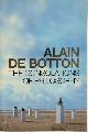 9780241140116 Alain DE Botton 232127, The Consolations of Philosophy