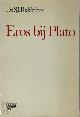 9789024275809 Simon Jan Ridderbos 223288, Plato, Eros bij Plato. Naar zijn Symposium en Phaedrus