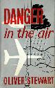 9780802216465 Oliver Stewart 256248, Danger in the Air