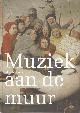 9789040084706 Eddy de Jongh 239990, Muziek aan de muur. Muzikale voorstellingen in de Nederlanden (1500-1700)