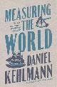 9781847241146 Daniel Kehlmann 32440, Measuring the World