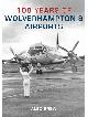 9781848684867 Alec Brew 55533, 100 Years of Wolverhampton's Airports