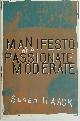 9780226311364 Susan Haack 45515, Manifesto of a Passionate Moderate - Unfashionable Essays