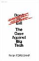 9780241427903 Rana Foroohar 191685, Don't Be Evil - The Case Against Big Tech
