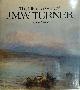 9780856705656 Andrew Wilton 16067, The Life and Work of J.M.W. Turner