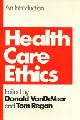 9780877224419 Donald Vandeveer , Tom Regan, Health Care Ethics