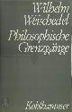 9783170820265 Wilhelm Weischedel 33209, Philosophische Grenzgänge. Vorträge und Essays