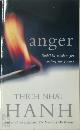 9780712611817 Thich Nhat Hanh 216248, Anger. Buddhist wisdom for cooling the flames