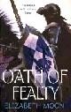 9781841497679 Elizabeth Moon 46173, Oath of Fealty