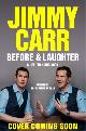 9781529413083 Jimmy Carr 261272, Before & laughter