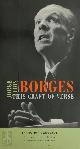 9780674005877 Jorge Luis Borges 211954, Jorge Luis Borges - This Craft Of Verse. Borges, in his own voice