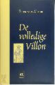 9789069351254 Ernst van Altena 235095, De volledige Villon. Tweetalige editie: Frans/Nederlands