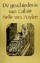 9789029009362 Belle van Zuylen 232243, Isabelle de Charrière 236539, Victor E. van Vriesland, De geschiedenis van Caliste. Roman