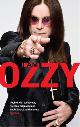 9780751543407 Ozzy Osbourne 42875, I am Ozzy