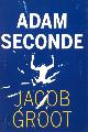 9789076168395 Jacob Groot 66972, Adam seconde