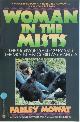 9780446387200 Farley Mowat 153195, Woman in the Mists. The Story of Dian Fossey and the Mountain Gorillas of Africa