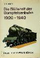 9783280000816 Oswald Stevens Nock 215116, Die Blütezeit der Dampfeisenbahn, 1920-1940