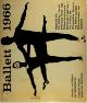  Horst Koegler 140492, Ballett 1966. Chronik und bilanz des balletjahres.