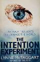 9780007194582 Lynne McTaggart 45593, Intention Experiment. Use Your Thoughts to Change the World