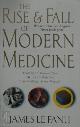 9780349112800 James Le Fanu 248041, The Rise and Fall of Modern Medicine