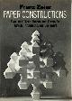 9780684158129 Franz Zeier 34016, Paper Constructions. Two- And Three-Dimensional Forms for Artists, Architects, and Designers