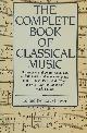 9780709038658 David Ewen 21132, The Complete Book of Classical Music