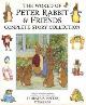 9780723244479 Beatrix Potter 10307, The World of Peter Rabbit & Friends. Complete story collection