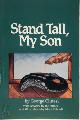 9780921513032 George Clutesi, Stand Tall, My Son