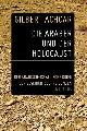 9783894017583 Gilbert Achcar 169810, Die Araber und der Holocaust: der Arabisch-Israelische Krieg der Geschichtsschreibungen